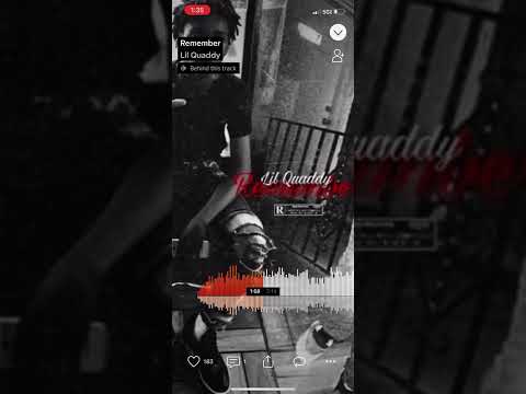 Lil Quaddy - Remember