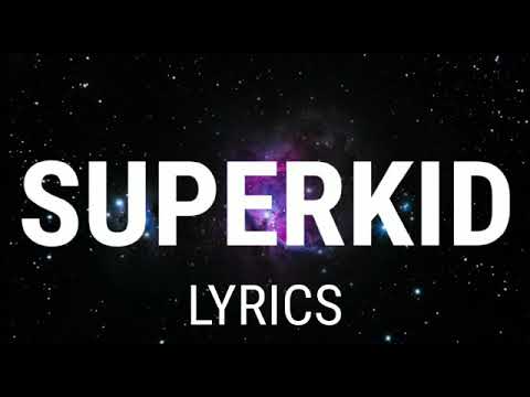 Livingston - Superkid (Lyrics) New Song