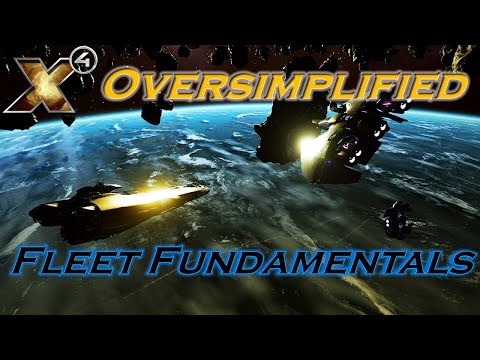 X4 Oversimplified: Fleet Fundamentals