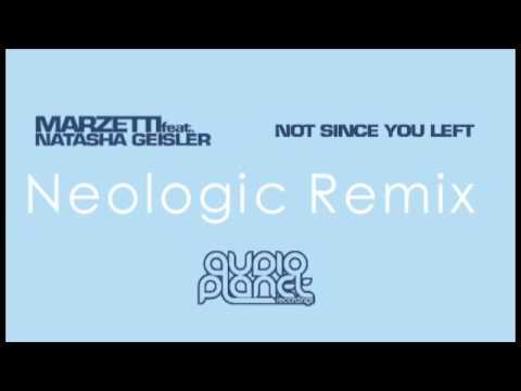 Not Since You Left - Neologic Remix - Audio Planet Recordings