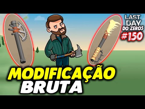 MODIFICAÇÃO BRUTA DO CANO - LAST DAY DO ZERO 5 #150