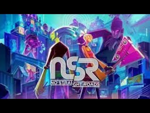 No Straight Roads: Encore Edition (Full Playthrough + No Commentary)