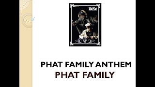 Phat Family Anthem - Phat Family (Official MTV)