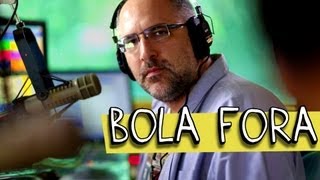 BOLA FORA