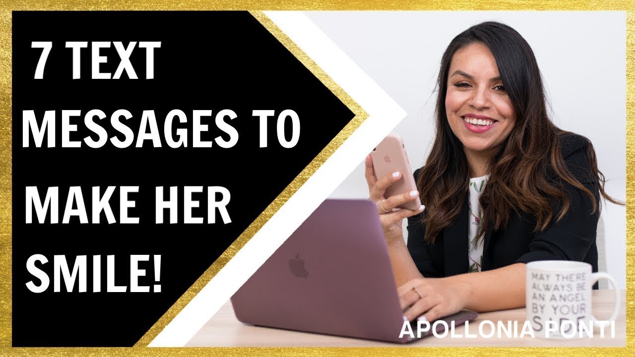 7 Text Messages To Make Her Smile | When She's Into You!