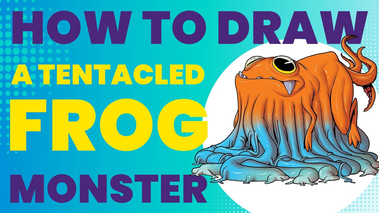 How to Draw a Tentacled Frog Monster – Florp