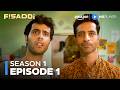Fisaddi Full Episode 1 Bhuvan Arora Poojan Chhabra Amazon MX Player