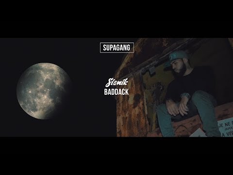 Sismik - Baddack [SUPAGANG]