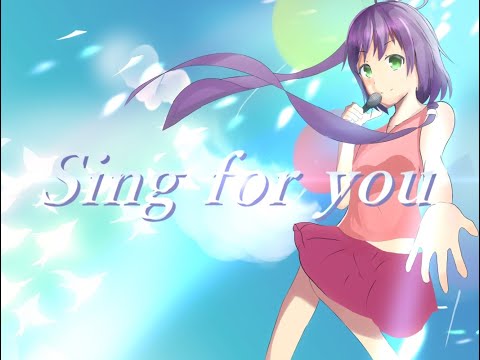 Sing for you