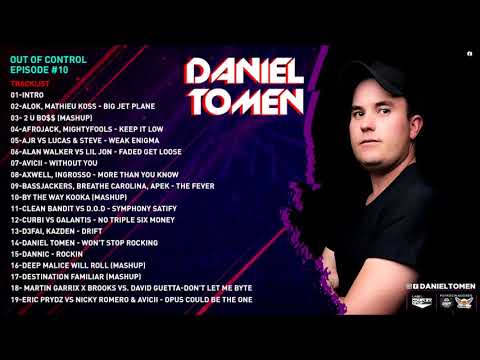 DANIEL TOMEN OUT OF CONTROL EPISODE #10