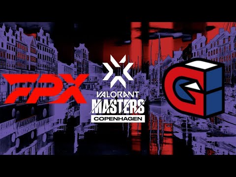 [English] FPX vs GLD | VCT Masters Copenhagen 2022 | Semi Finals Stage Day7