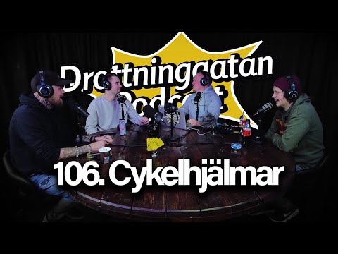 Cykelhjälmar - Drottninggatan Podcast #106