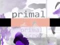 Primal scream  /deep hit of morning sun