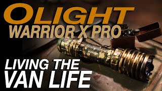 OLight Warrior X Pro - Living The Van Life
