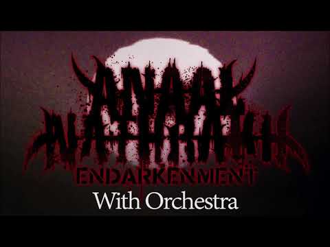 Anaal Nathrakh - Endarkenment |  WITH ORCHESTRA