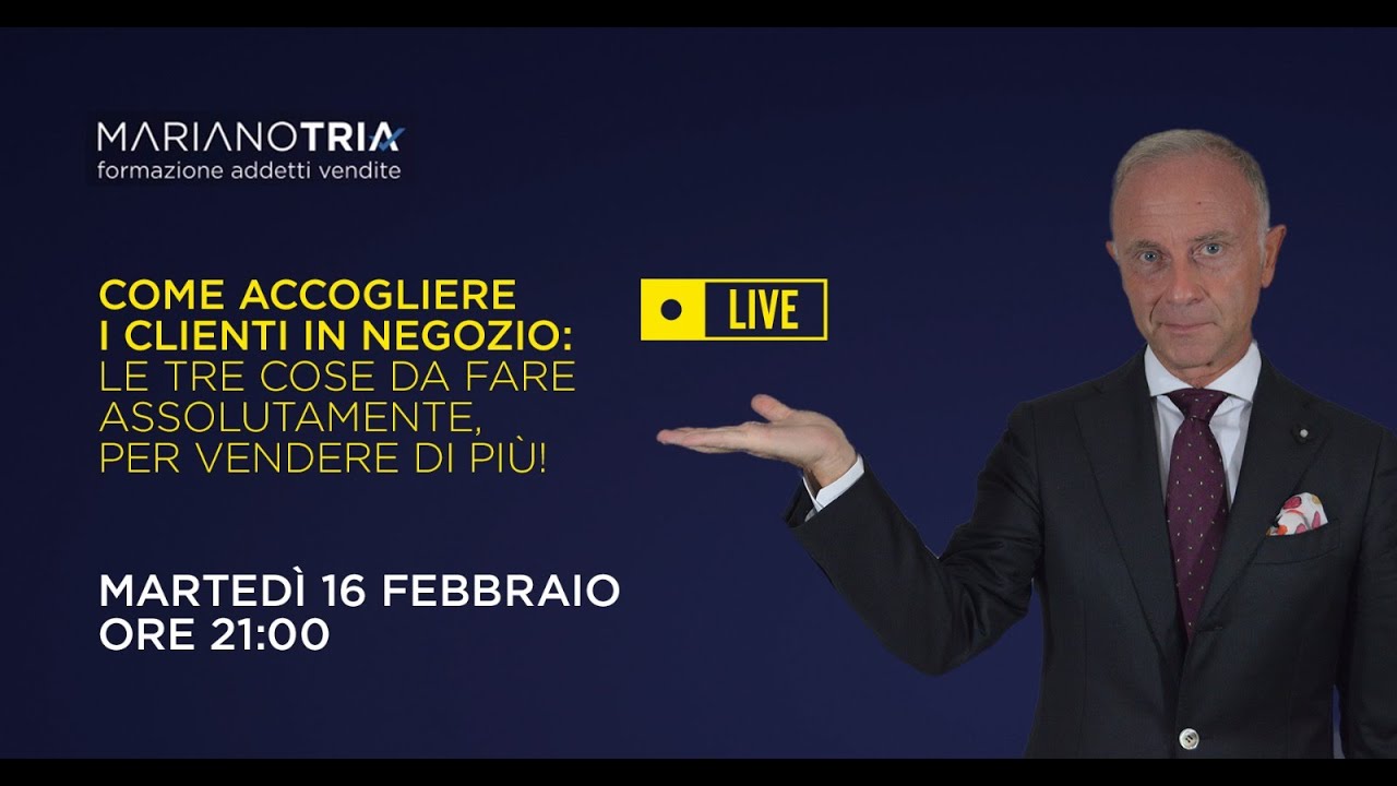 (LIVE) Come ACCOGLIERE I CLIENTI in negozio: le 3 cose da fare assolutamente, per vendere di più!