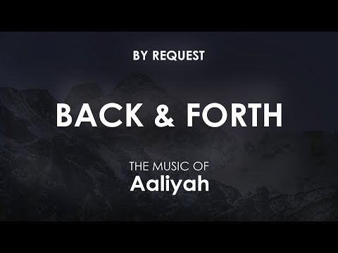 Back & Forth - Aaliyah