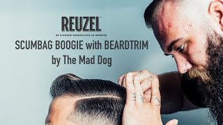 Scumbag Boogie with Beard Trim by The Mad Dog...