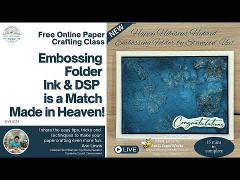 Unlock The Magic Of 3D Embossing Folders With Ink And Designer Series Papers!