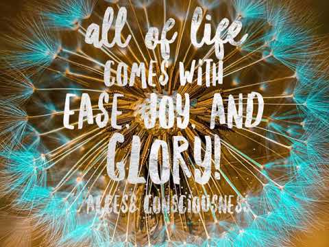 ✨ All of life comes to us with Ease, Joy, and Glory!