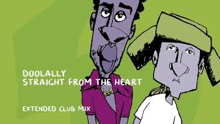 Doolally - Straight from the Heart [Extended Club Mix]