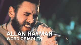Allan Rayman | Word Of Mouth (Acoustic) | Live In Concert