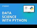 Data Science With Python Data Science Tutorial Simplilearn