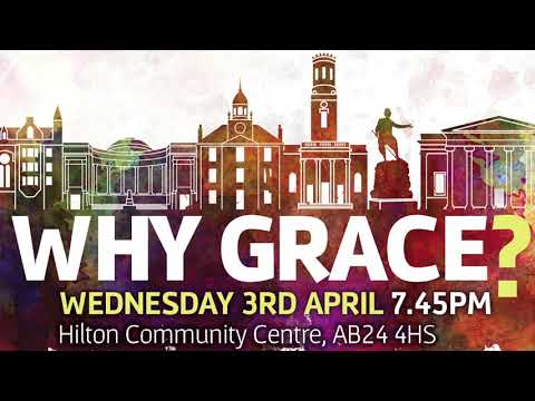 WHY GRACE? - John-William Noble - 03/04/19