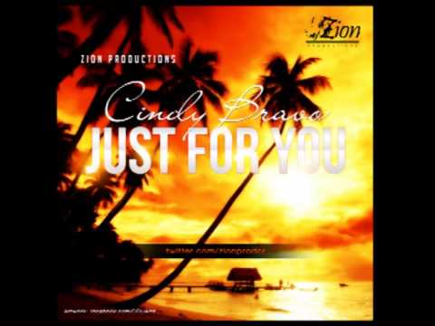 Cindy Bravo - Just For You (ZionProductions)
