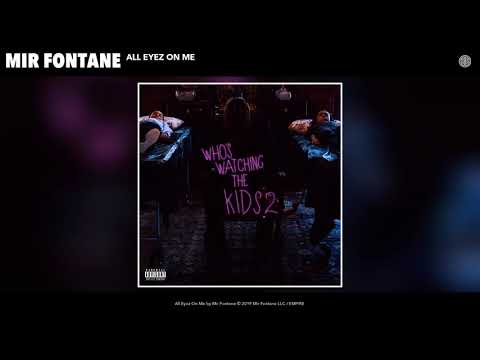 Mir Fontane - All Eyez On Me (Official Audio)