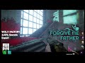 Forgive Me Father - W3L7: Factory (Expert, 100% Secrets)