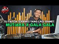 DJ MUTIARA X GALA GALA VIRAL DI TIKTOK TERBARU 2026 DJ KENG