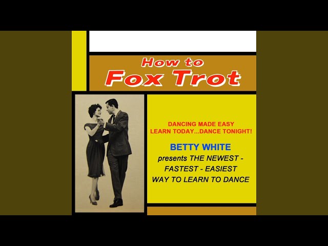 Vídeo relacionado con BETTY WHITE: HOW TO FOX TROT LP /PLUS ILLUSTRATED INSTRUCTION MANUAL /**RARE**