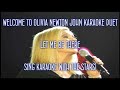 Olivia Newton John Let Me Be There Karaoke Duet