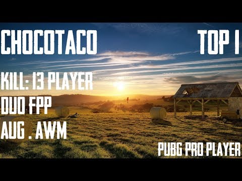 [Duo] ChocoTaco duo With Destinyschicken 13 kills #1