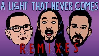 A Light That Never Comes REMIX EP - Linkin Park &amp; Steve Aoki