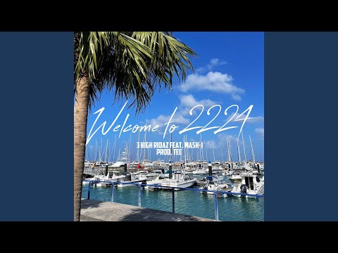 Welcome To 2224 (feat. MASH-I)