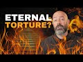 Does Eternal Fire Mean Eternal Torment