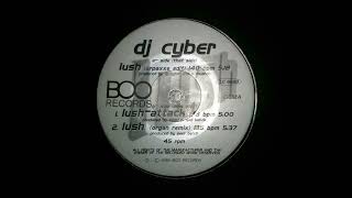 DJ Cyber – Lush-Attack