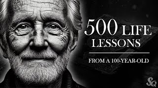 500 Life Lessons From A 100-Year-Old I Could Never Forget #20