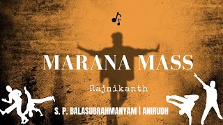 Marana mass | Petta | Rajnikanth, Vijay Sethupathi, Simran, Trisha | SP Balasubrahmanyam, Anirudh