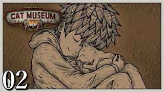 #2【リヴァ】猫博物館-Cat Museum【実況】END