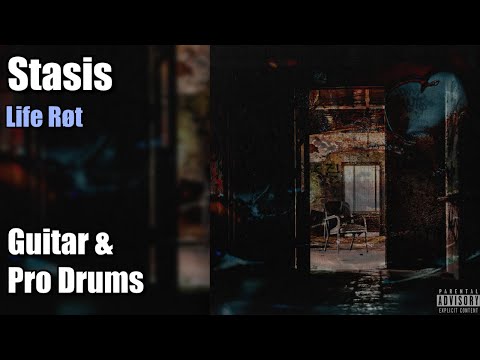 Life Røt - Stasis Clone Hero Chart (Guitar/Pro-Drums)