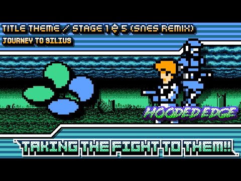 Journey to Silius - Taking the Fight to Them!! ~ Title Theme / Stage 1 & 5 (SNES Remix)