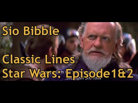 Classic Sio Bibble Lines - Star Wars: Episode 1 & 2 (HD)