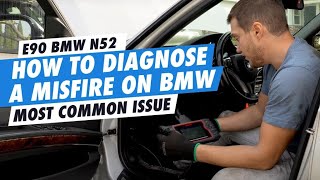 DIY How to diagnose a MISFIRE on BMW, most common issue. (E90 N52)