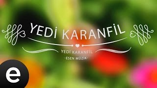 Yedi Karanfil (Bay Melon) (Yedi Karanfil) - Esen Müzik