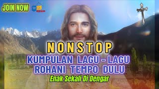 Download lagu 🎼✅⭐ Lagu Rohani Memberi Kekuatan Dalam Kesesakan - Lagu Rohani NONSTOP Tempo Dulu Terbaik & Populer mp3