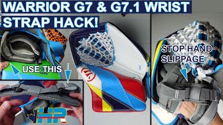 How to keep your hand from slipping! Warrior G7 & G7.1 goalie glove removable wrist strap hack!