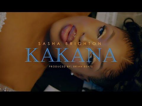 Kakana - Sasha Brighton (Official Video 4K)